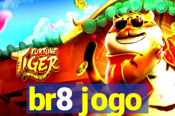 br8 jogo